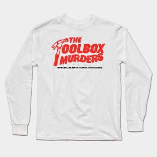 The Toolbox Murders Long Sleeve T-Shirt